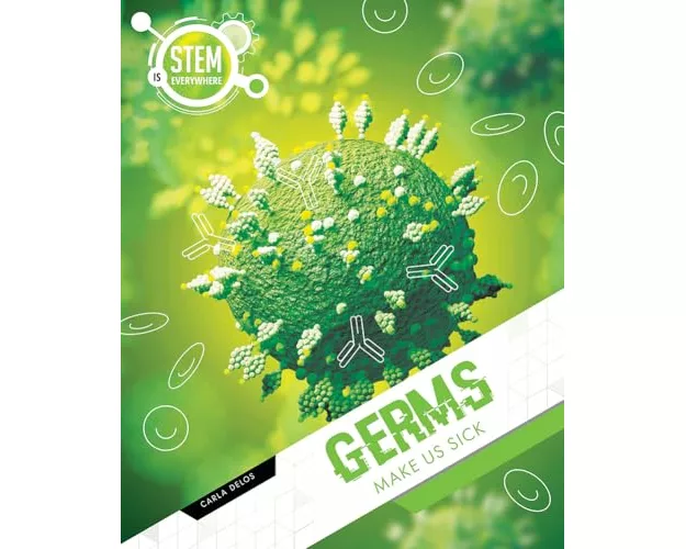 Germs Make Us Sick