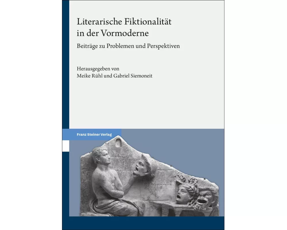 Literarische Fiktionalität in der Vormoderne