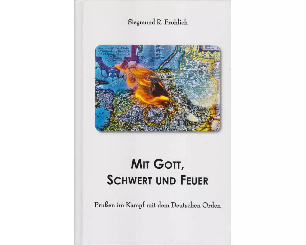 Mit Gott, Schwert und Feuer