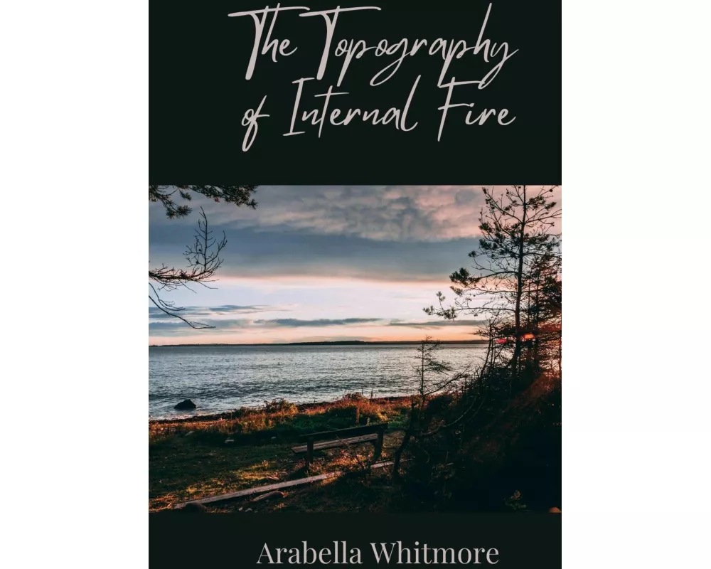 The Topography of Internal Fire