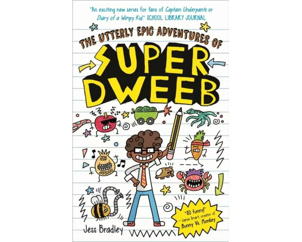 The Utterly Epic Adventures of Super Dweeb