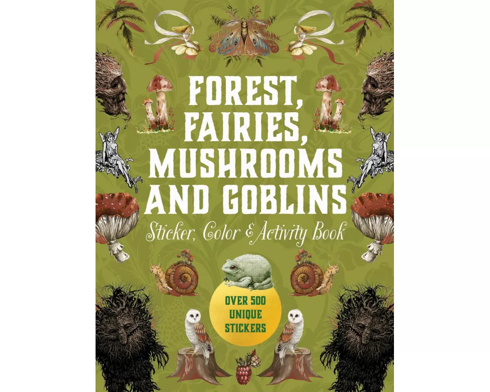 Forest, Fairies, Mushrooms and Goblins Sticker, Color & Activity Book