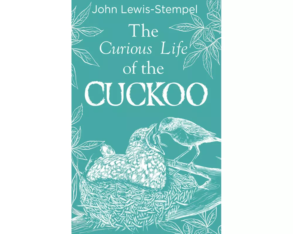 The Curious Life of the Cuckoo
