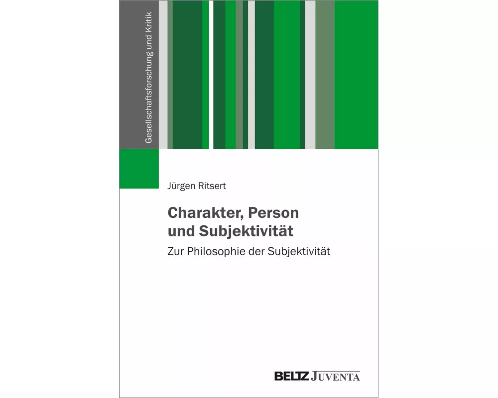 Charakter, Person und Subjektivität
