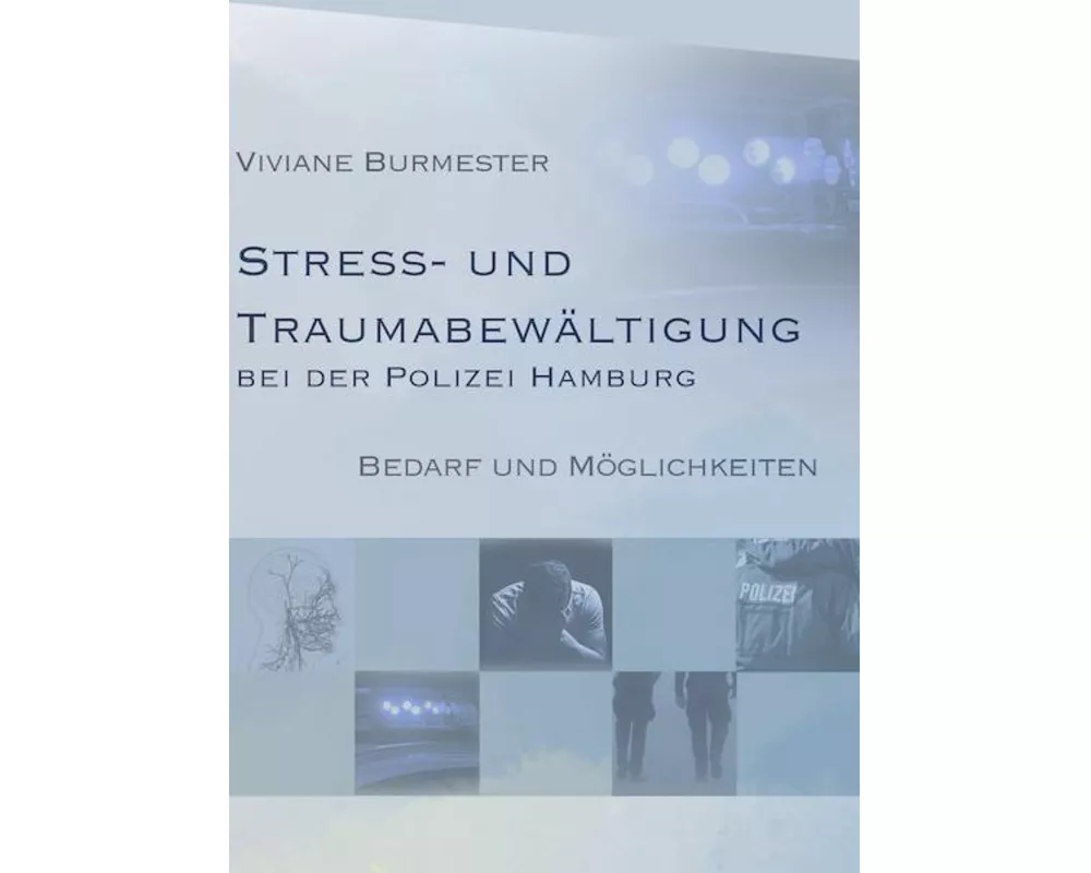 Stress und Traumabewältigung bei der Polizei Hamburg