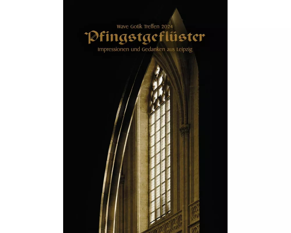 Wave Gotik Treffen 2024: Pfingstgeflüster