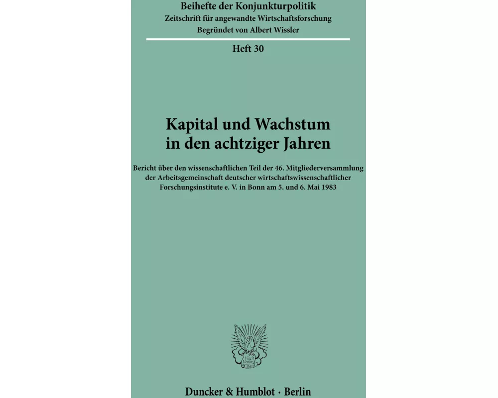 Kapital und Wachstum in den achtziger Jahren