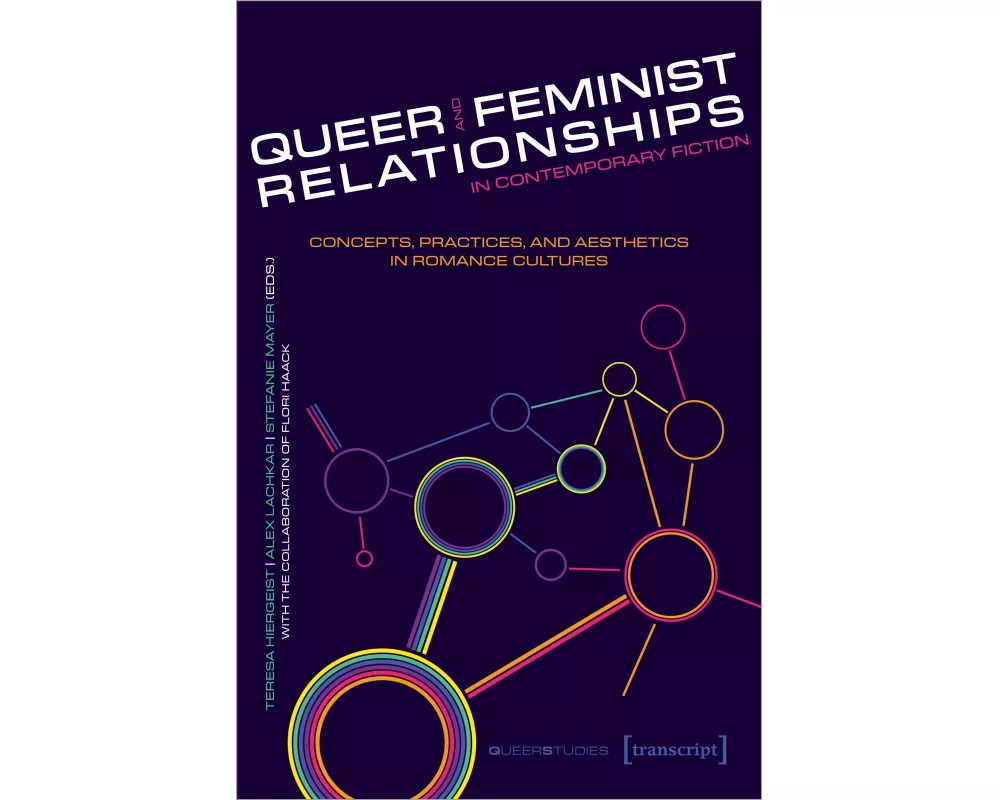 Queer and Feminist Relationships in Contemporary Fiction