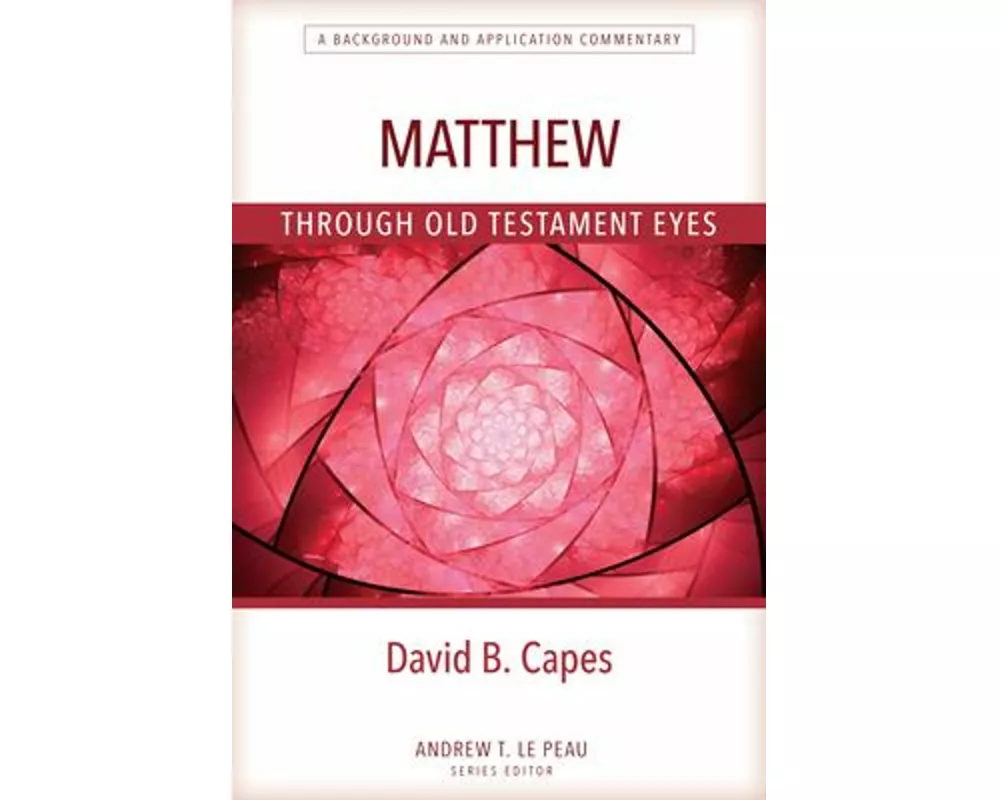Matthew Through OT Eyes