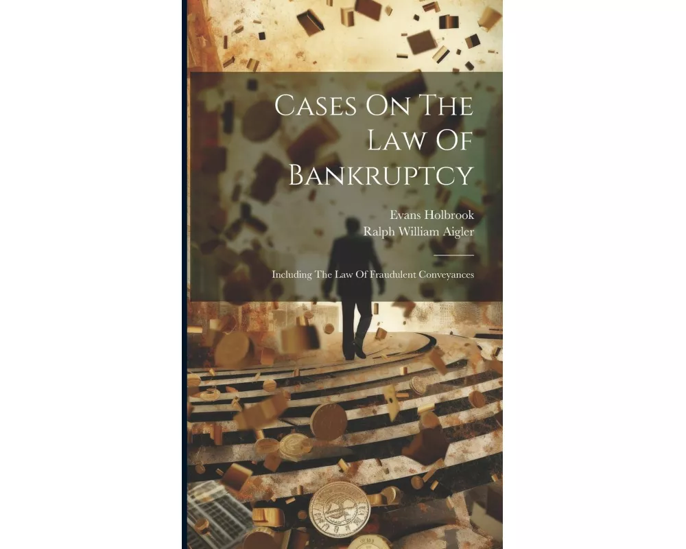 Cases On The Law Of Bankruptcy