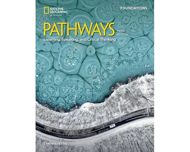 Pathways Listening, Speaking, and Critical Thinking Foundations with the Spark platform