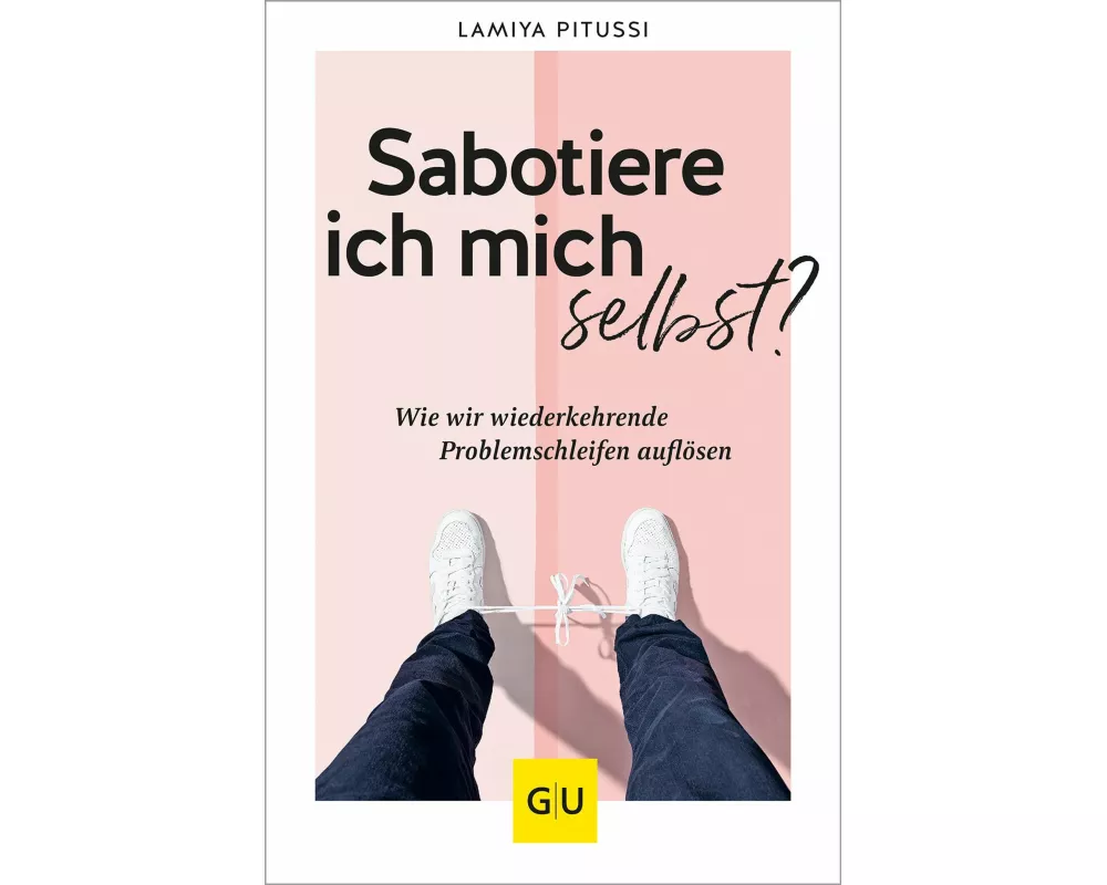 Sabotiere ich mich selbst?