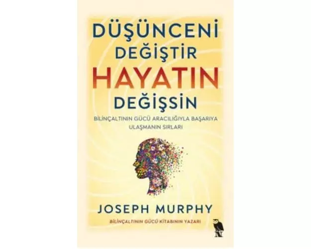 Düsünceni Degistir - Hayatin Degissin