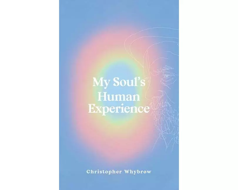 My Soul's Human Experience