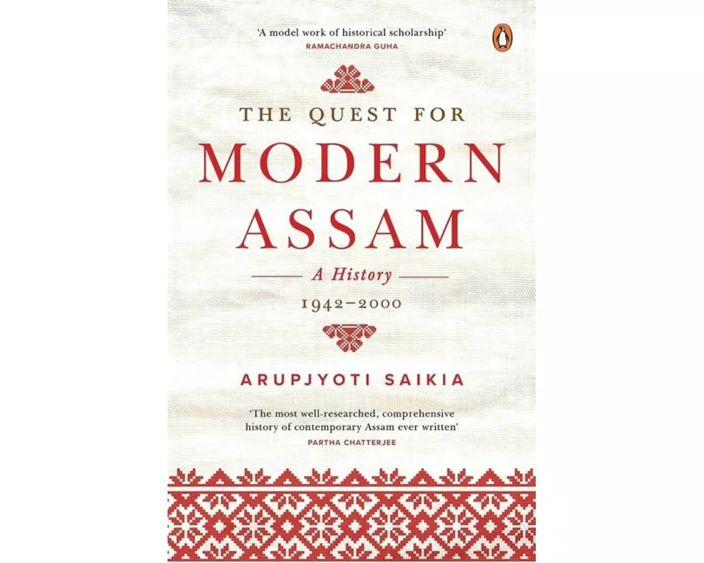 The Quest for Modern Assam