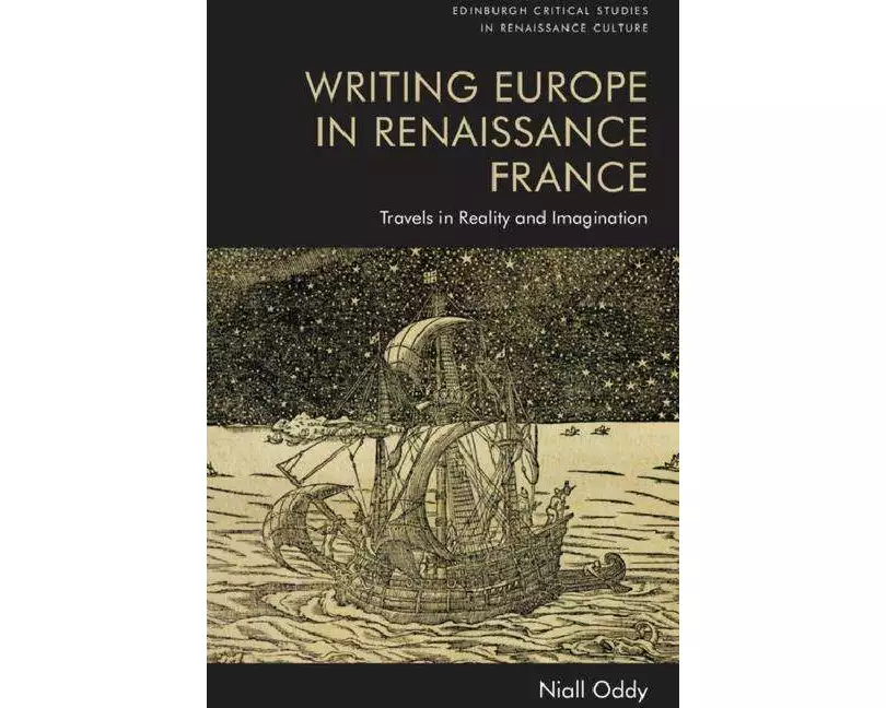 Writing Europe in Renaissance France