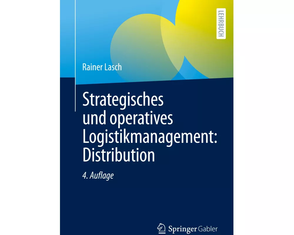 Strategisches und operatives Logistikmanagement: Distribution