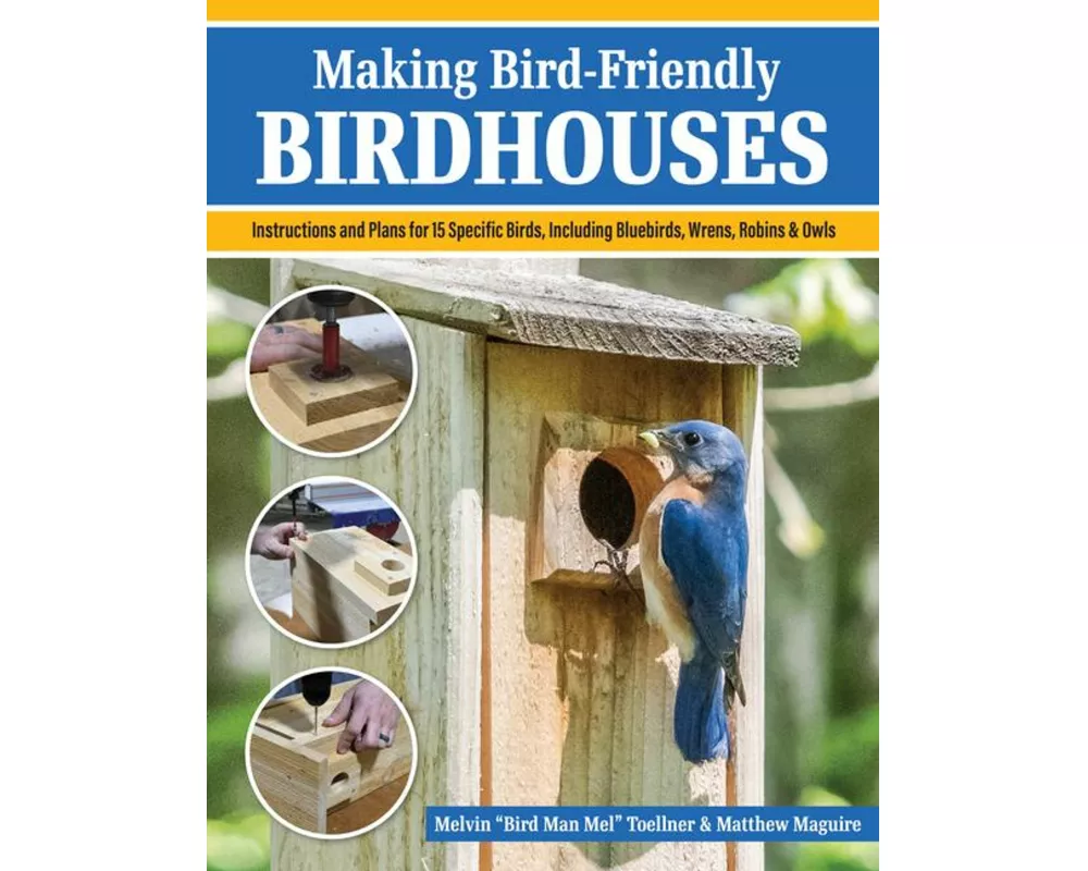 Making Bird-Friendly Birdhouses