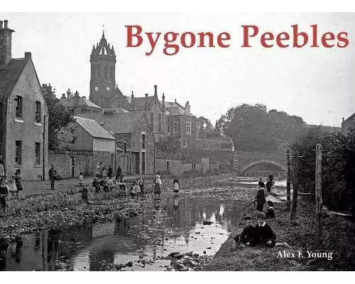 Bygone Peebles