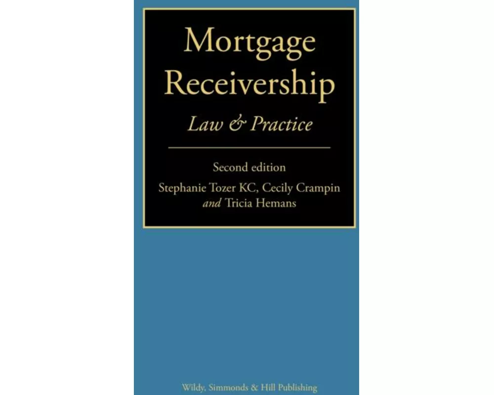 Mortgage Receivership: Law and Practice