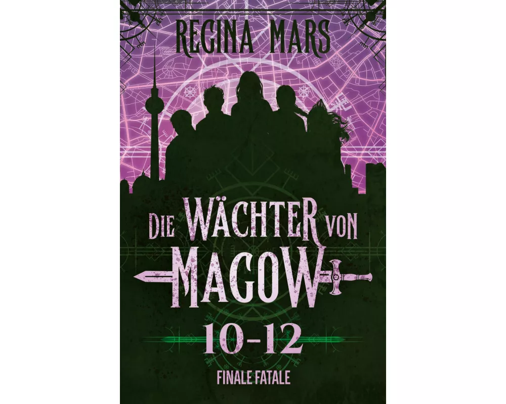 Die Wächter von Magow: Finale fatale