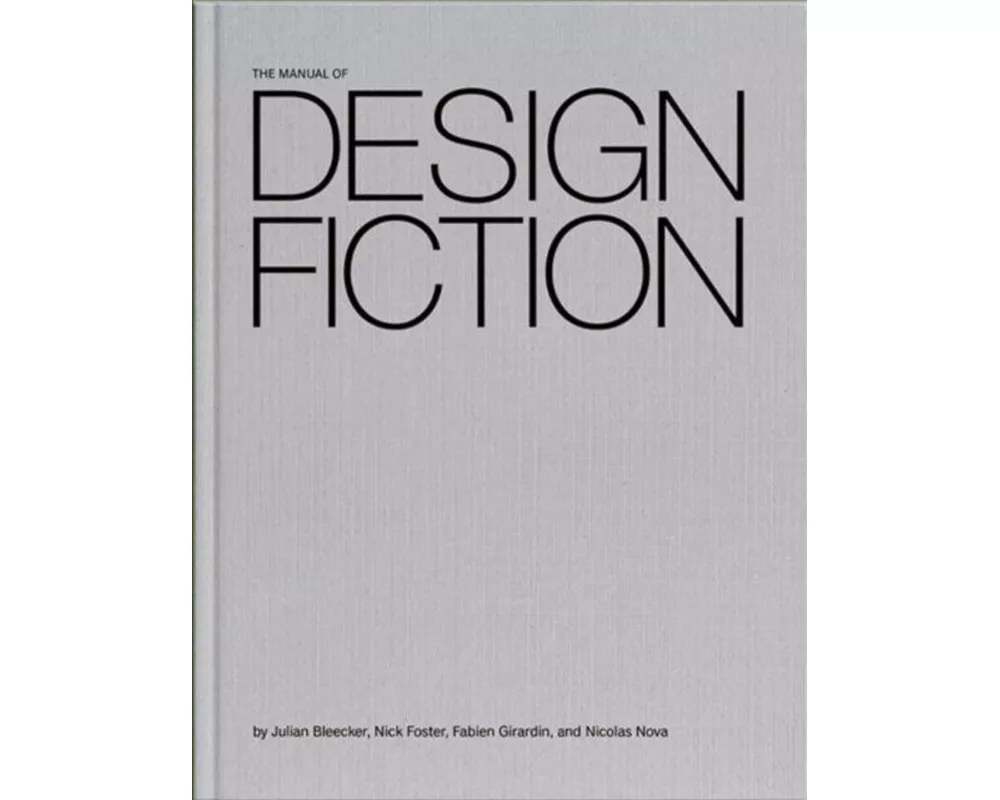 The Manual of Design Fiction