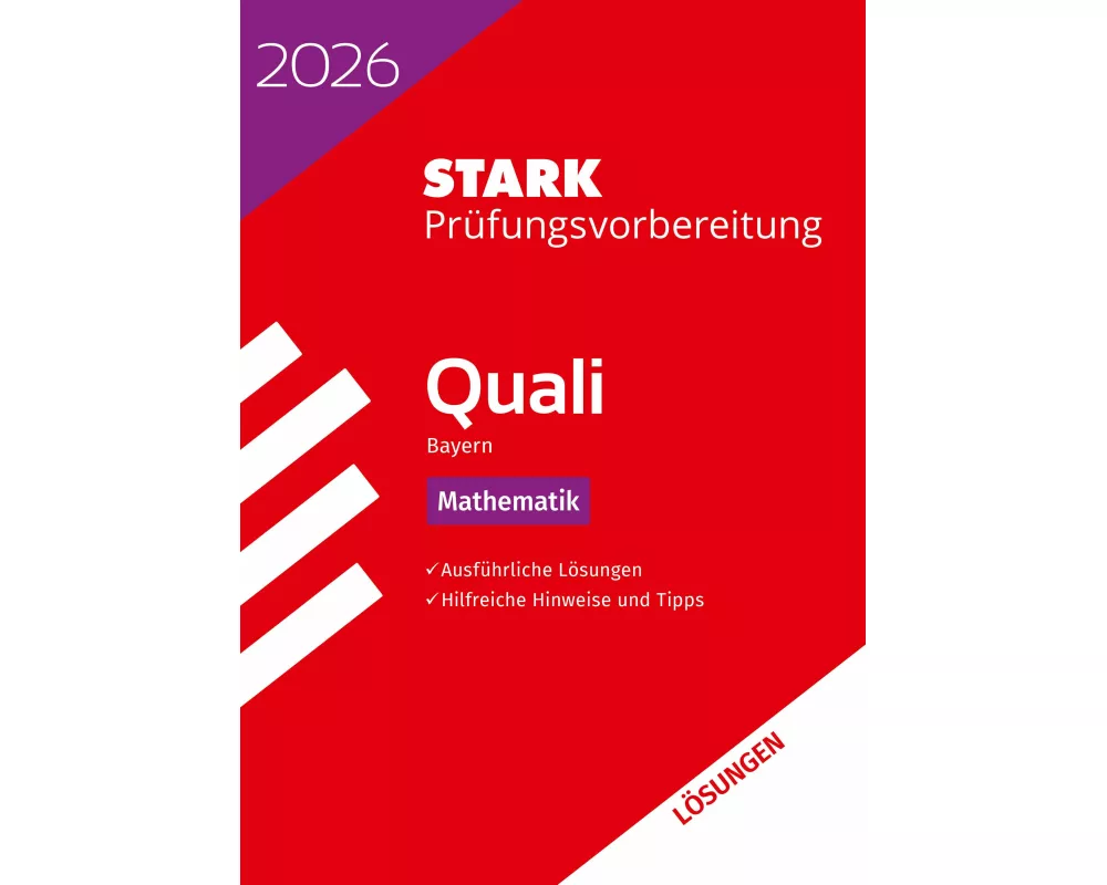 STARK Lösungen zu Mathematik 9. Klasse - Quali Mittelschule 2026 Bayern - Prüfungsvorbereitung