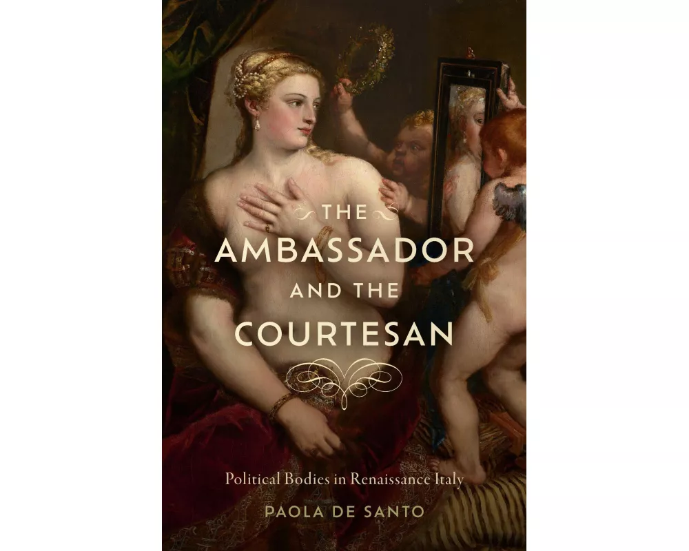 The Ambassador and the Courtesan