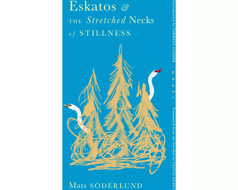 Eskatos and the Stretched Necks of Stillness