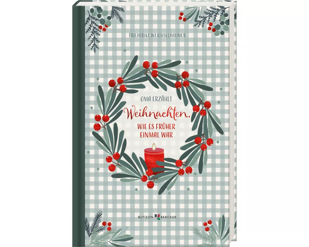 Weihnachten, wie es früher einmal war