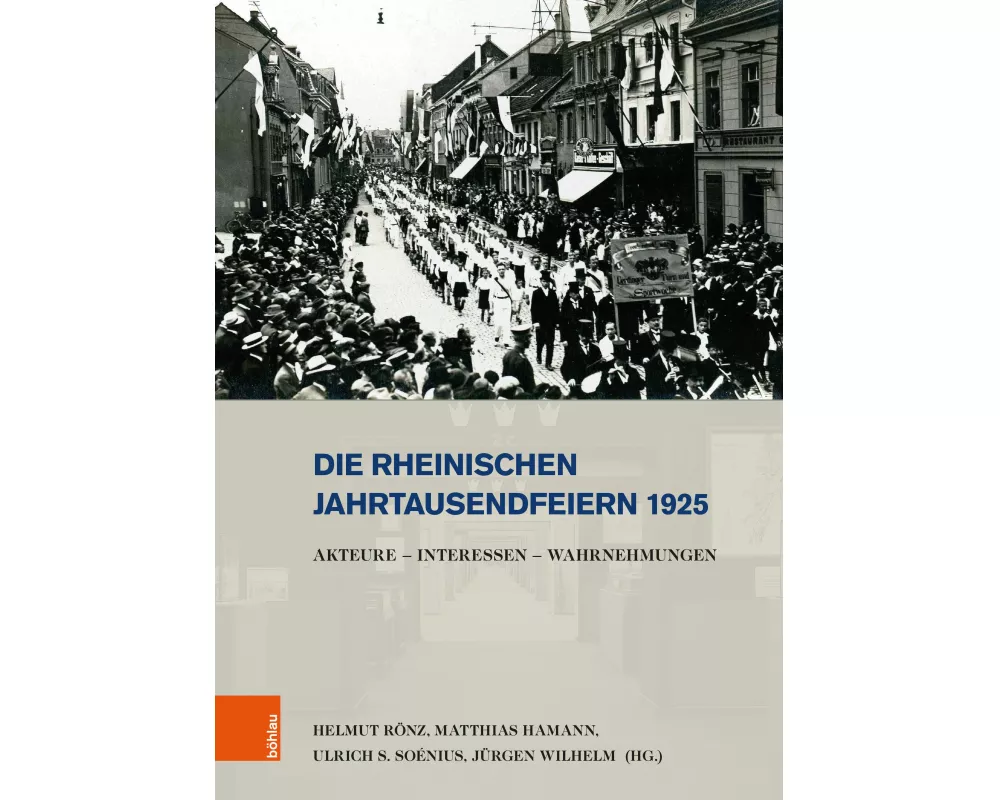 Die rheinischen Jahrtausendfeiern 1925