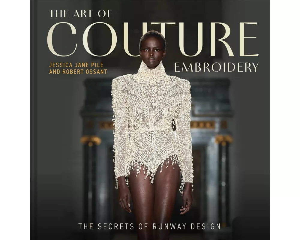 The Art of Couture Embroidery