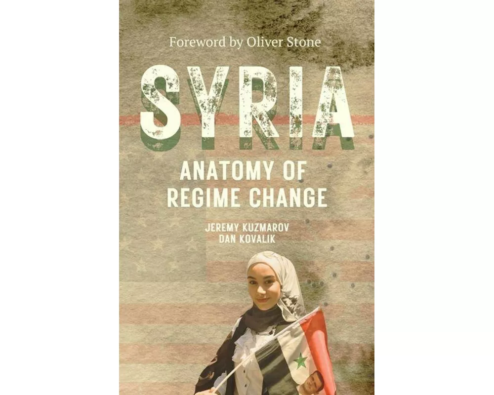 Syria: Anatomy of Regime Change