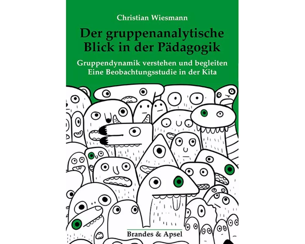 Der gruppenanalytische Blick in der Pädagogik