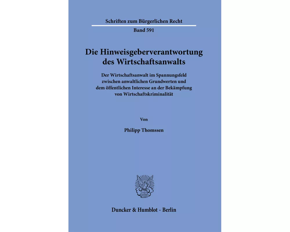 Die Hinweisgeberverantwortung des Wirtschaftsanwalts