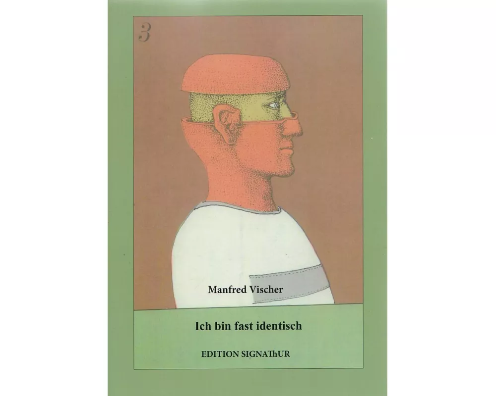 Ich Bin Fast Identisch