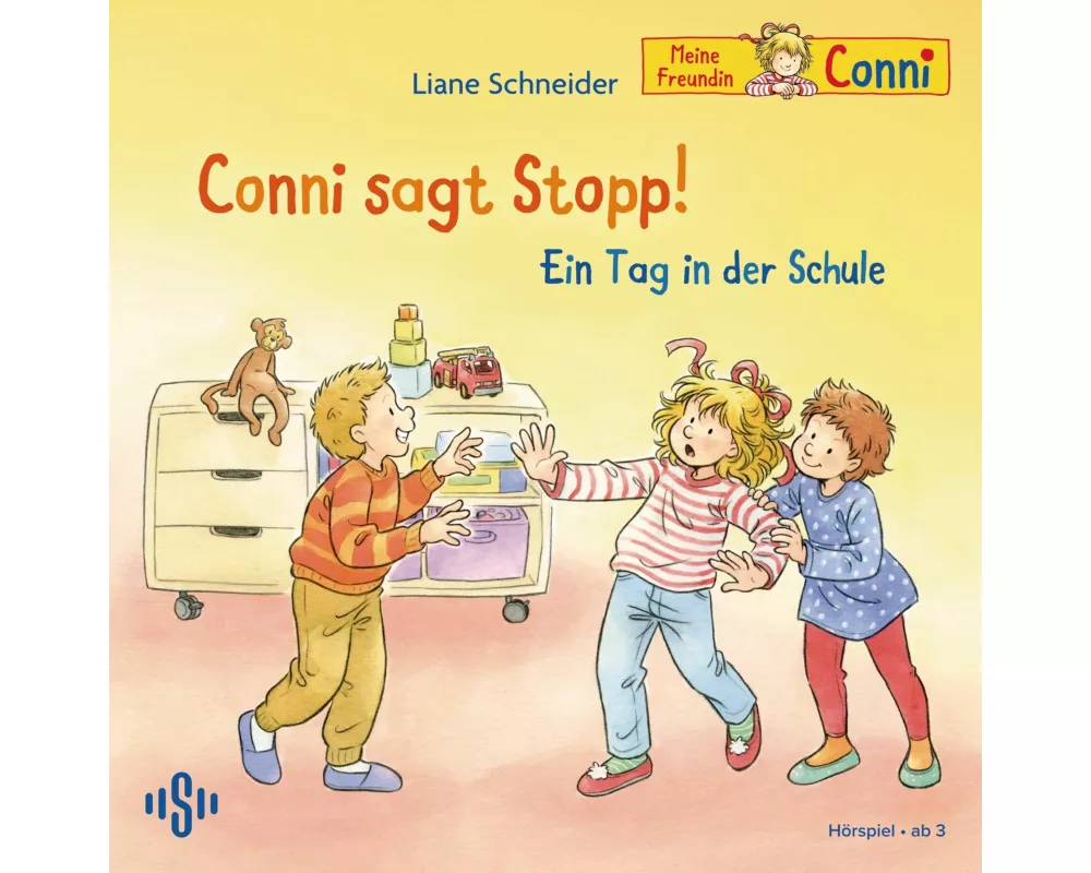 Conni sagt Stopp / Ein Tag in der Schule (Meine Freundin Conni - ab 3)