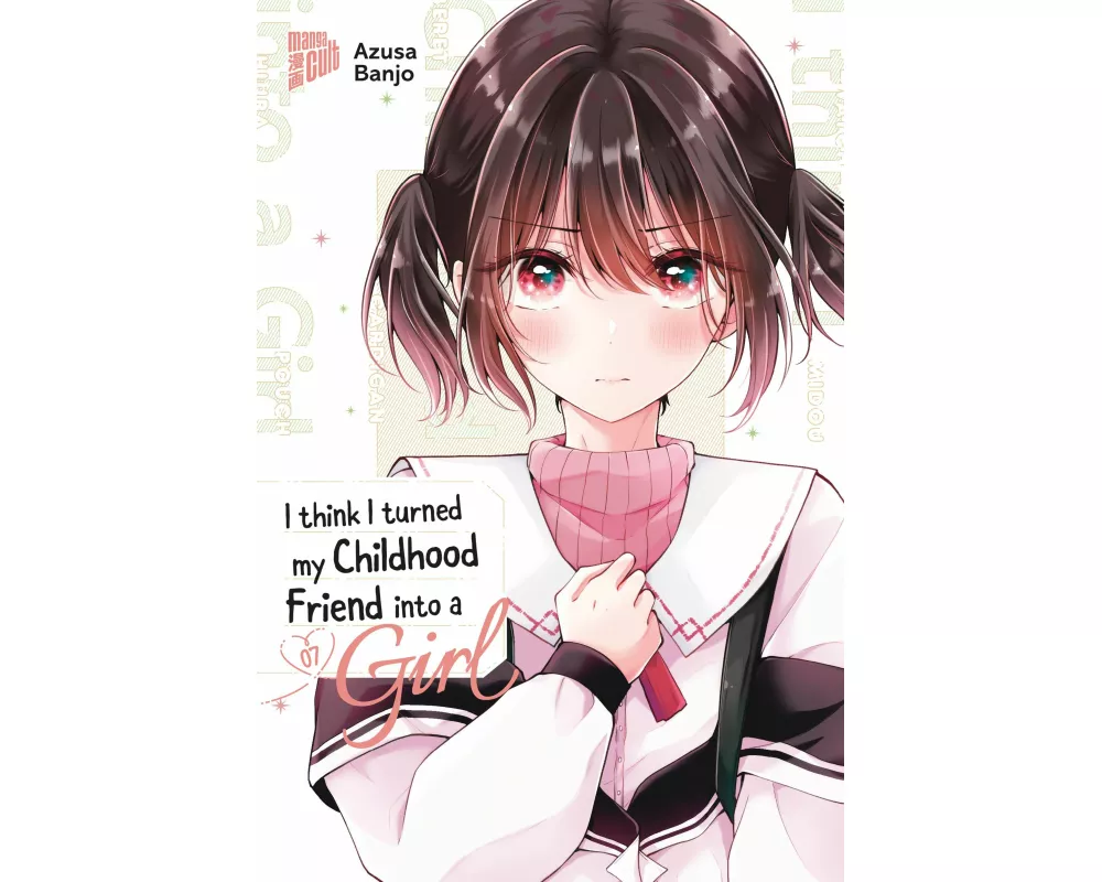 I think I turned my Childhood Friend into a Girl 07