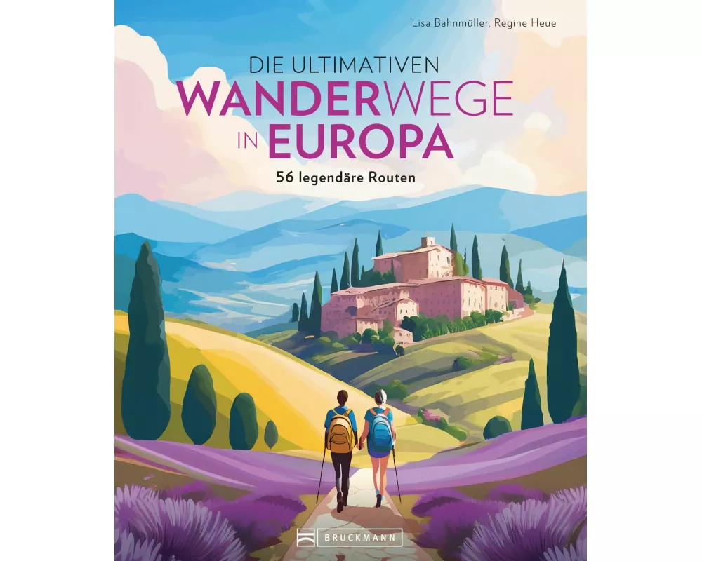 Die ultimativen Wanderwege in Europa