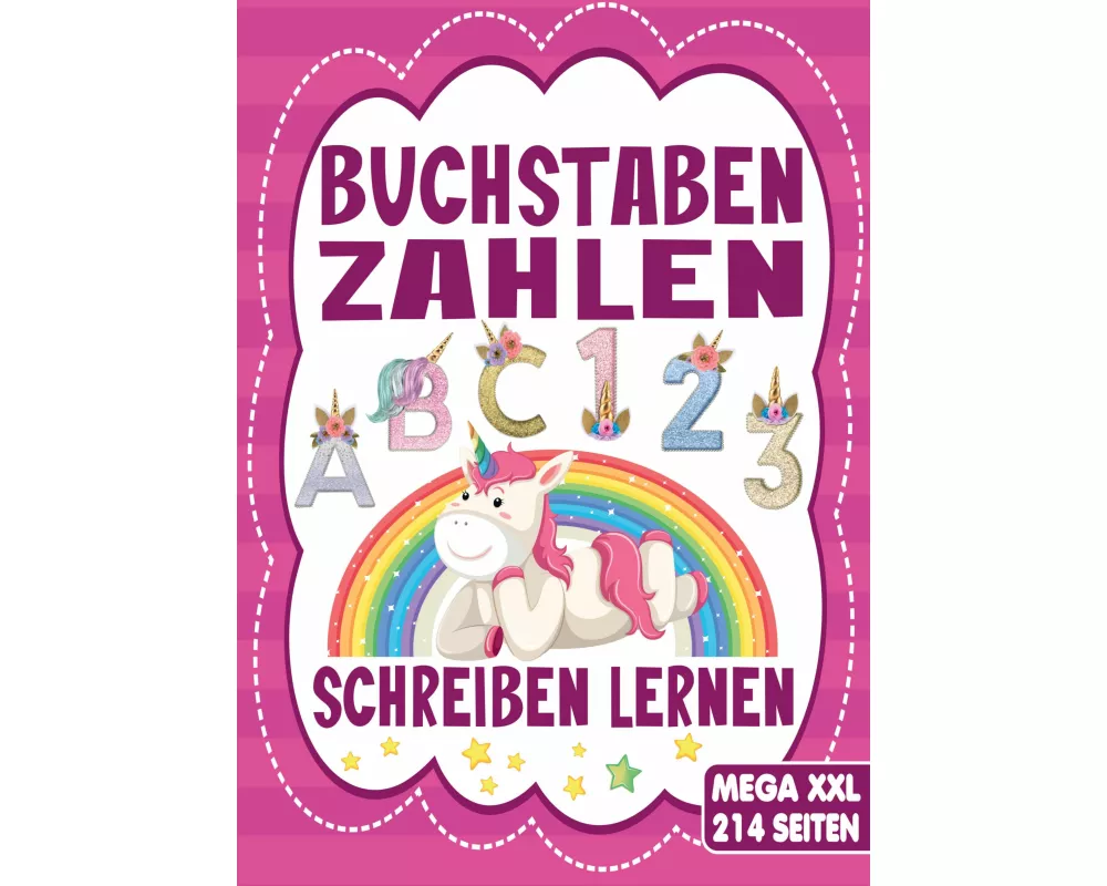 Buchstaben & Zahlen Schreiben - Das Einhorn Lernheft für Kinder ab 4 Jahren