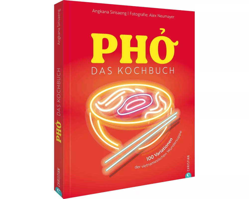 Pho. Das große Kochbuch