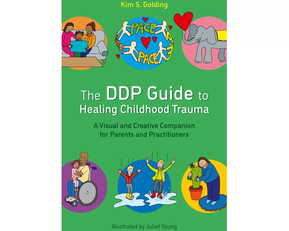 The DDP Guide to Healing Childhood Trauma