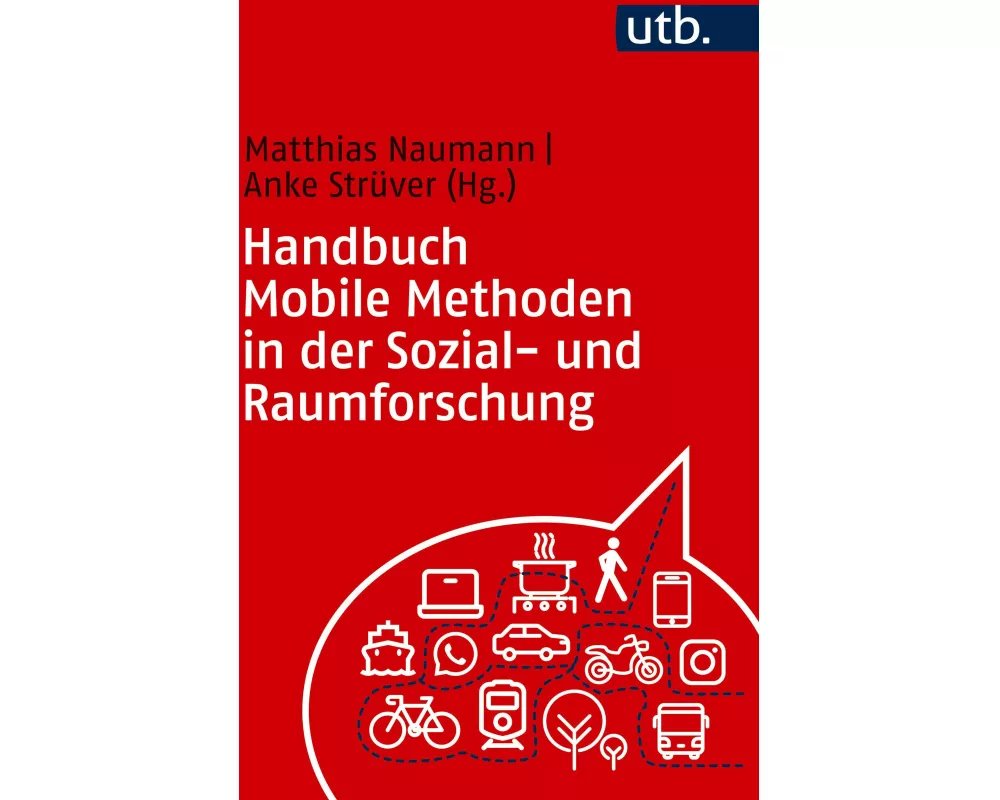 Handbuch Mobile Methoden in der Sozial- und Raumforschung