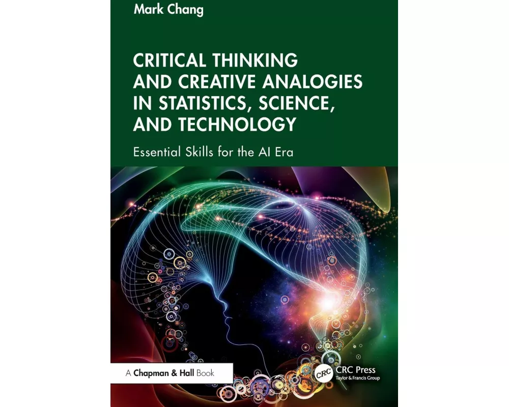Critical Thinking and Creative Analogies in Statistics, Science, and Technology