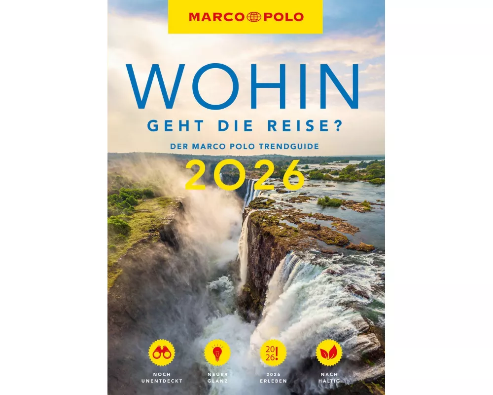 MARCO POLO Trendguide Wohin geht die Reise 2026?