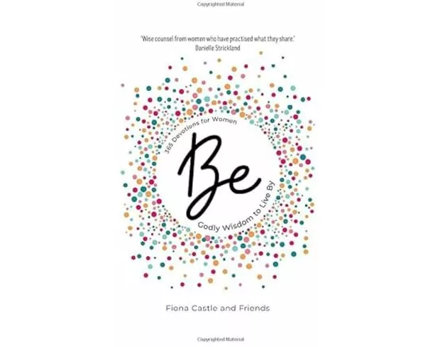 BE: 365 Devotions for Women