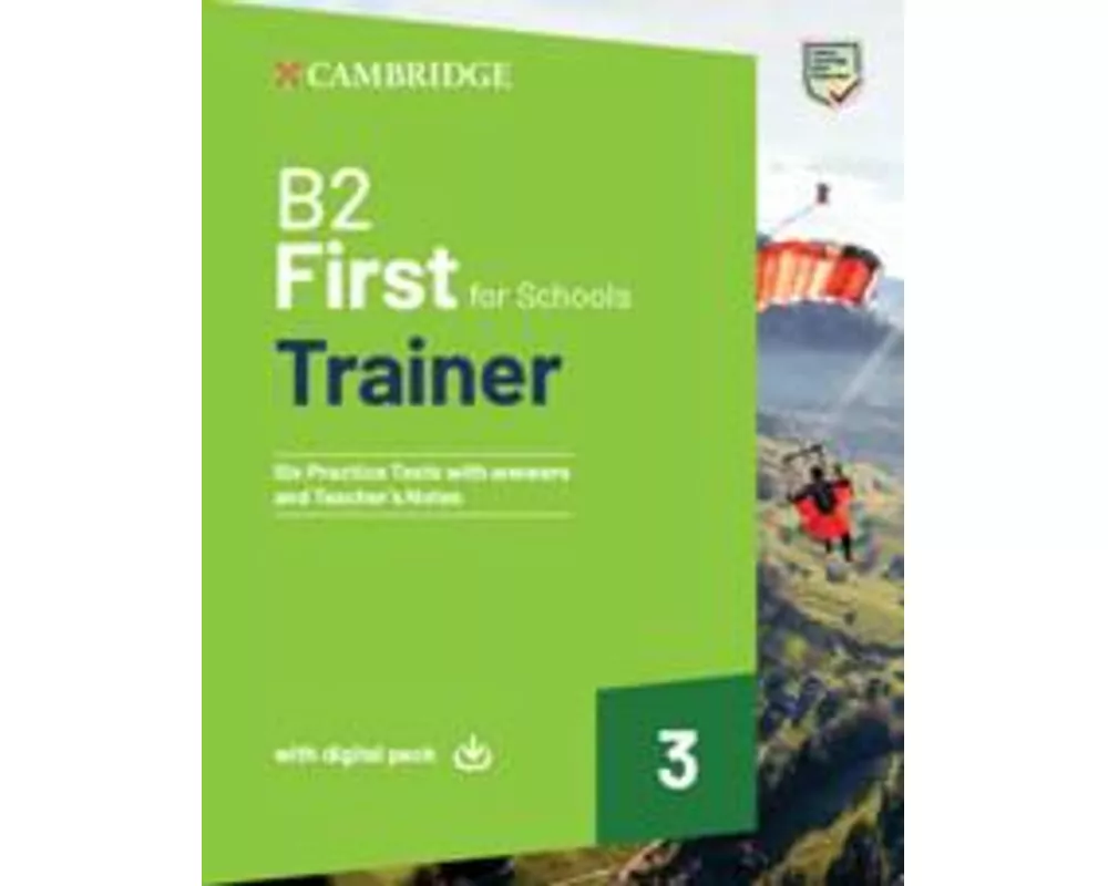 B2 First for Schools Trainer 3 Trainer with Answers with Digital Pack