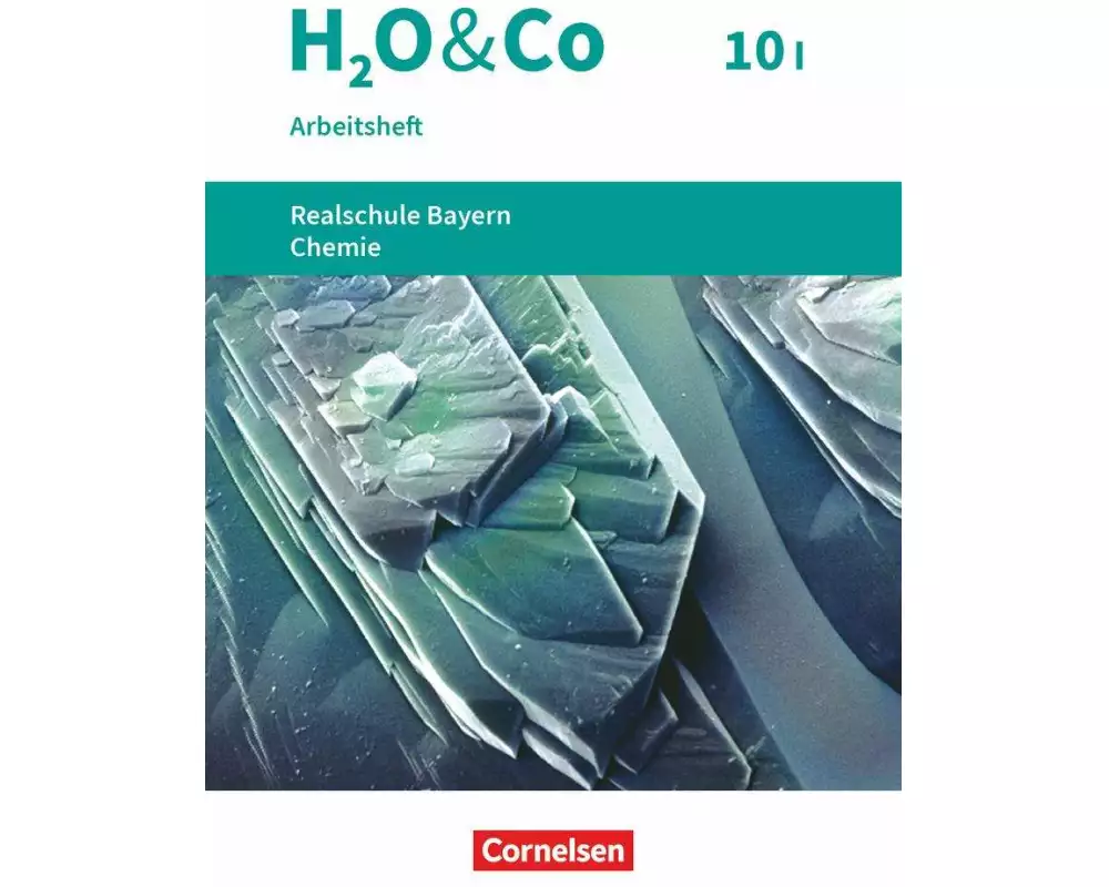 H2O & Co - Realschule Bayern 2020 - 10. Schuljahr - Wahlpflichtfächergruppe I
