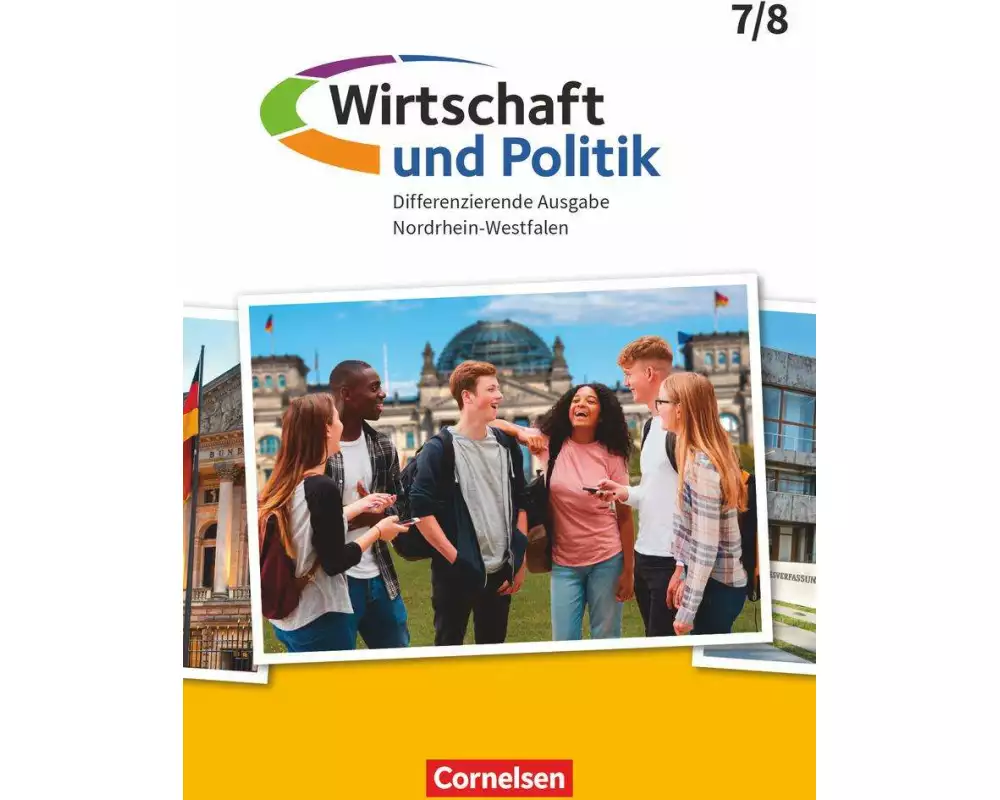 Wirtschaft und Politik - Differenzierende Ausgabe Nordrhein-Westfalen - Ausgabe ab 2021 - 7./8. Schuljahr