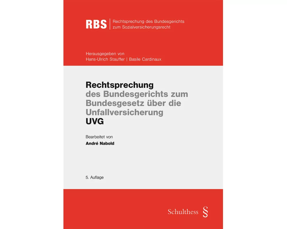 Rechtsprechung des Bundesgerichts zum UVG